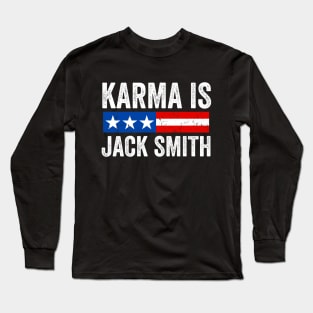 Karma is Jack Smith Long Sleeve T-Shirt